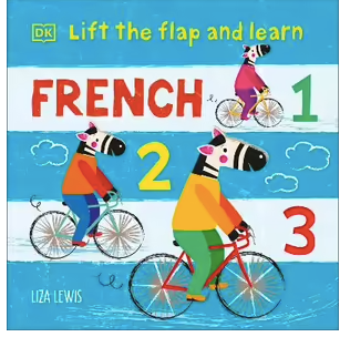 Book -Lift the Flap and Learn French 1, 2, 3.