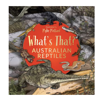 Books - What's That? Australian Reptiles