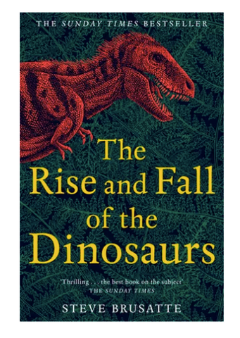 Books - The Rise and Fall of the Dinosaurs