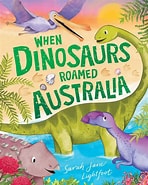 Book - When Dinosaurs Roamed Australia.