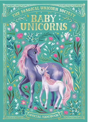 The Magical Unicorn Society: Baby Unicorn
