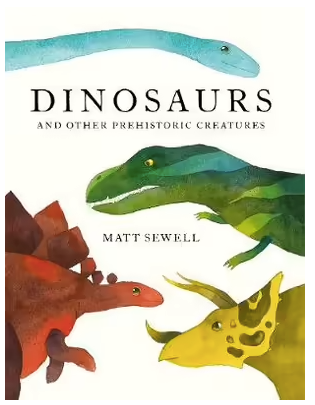 Book- Dinosaurs & other Prehistoric Creatures.