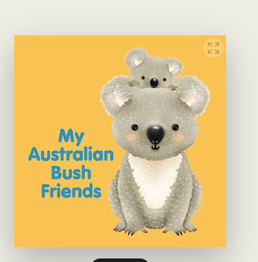 Book -My Australian Bush Friends.