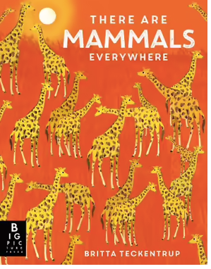 Book -There are Mammals Everywhere.